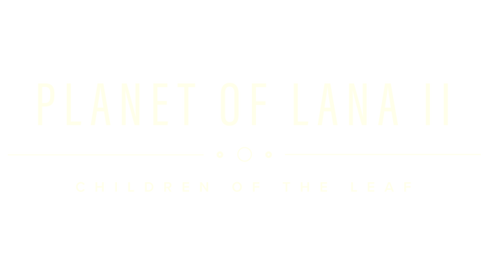 Planet of Lana II: Children of the Leaf - Review